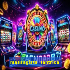 massagista tantrica porto alegre