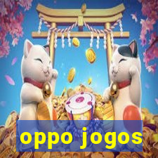 oppo jogos