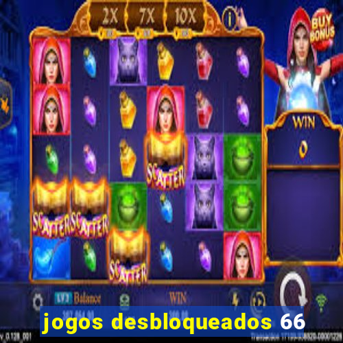 jogos desbloqueados 66